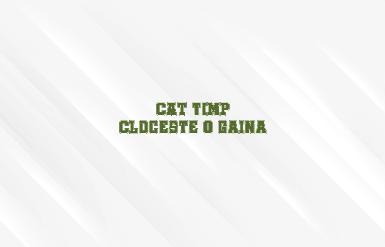 cat timp cloceste o gaina