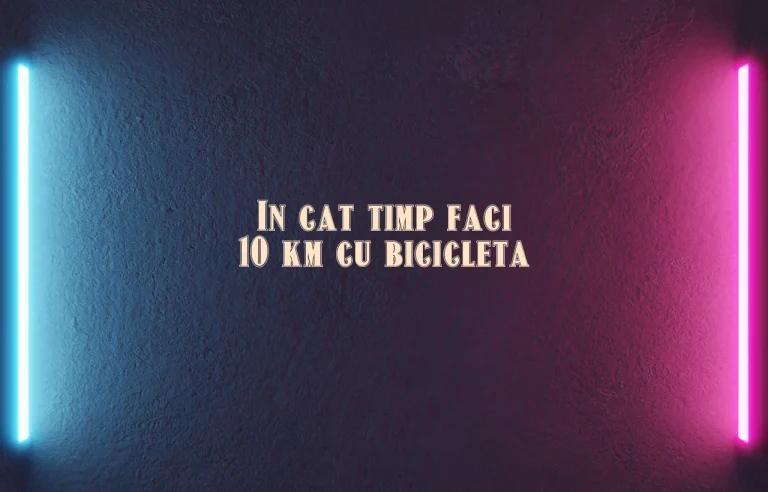 in cat timp faci 10 km cu bicicleta
