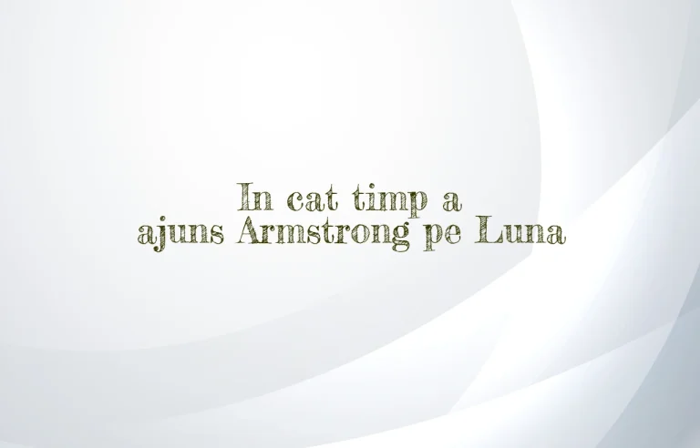 in cat timp a ajuns armstrong pe luna